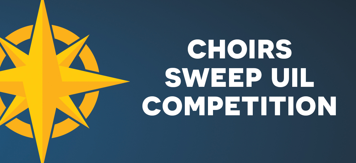 High School Choirs Sweep UIL Competition