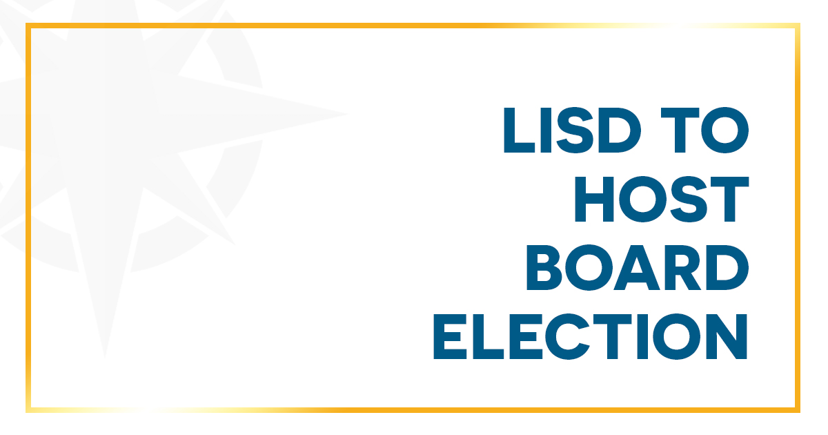 LISD to Host Board Election Leander ISD News