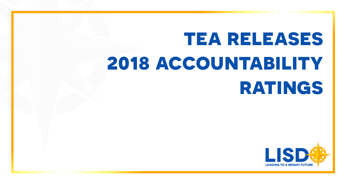 Texas Education Agency (TEA) releases accountability ratings for 2018