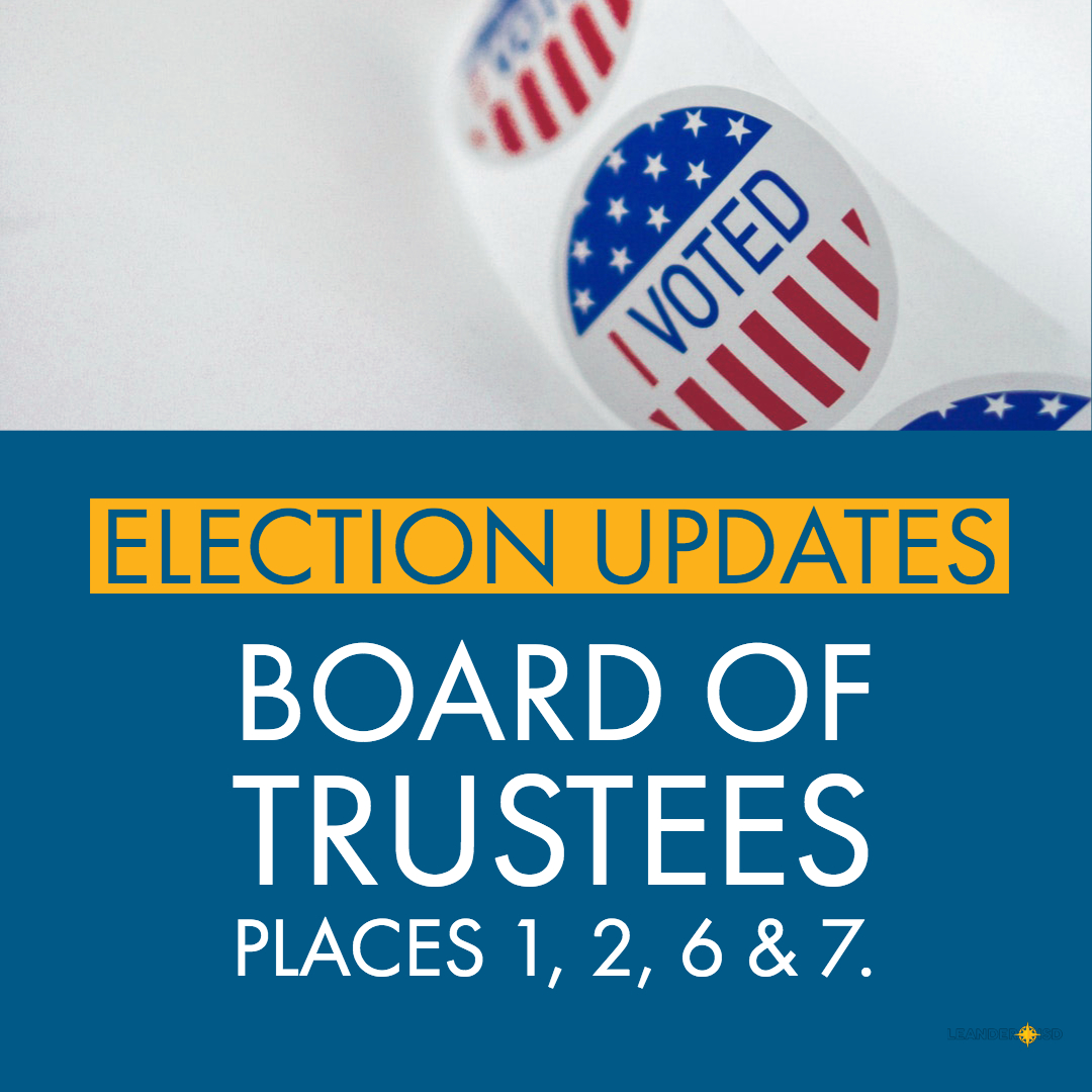 District Hosts Election For Board Of Trustees, Places 1, 2, 6 And 7 ...