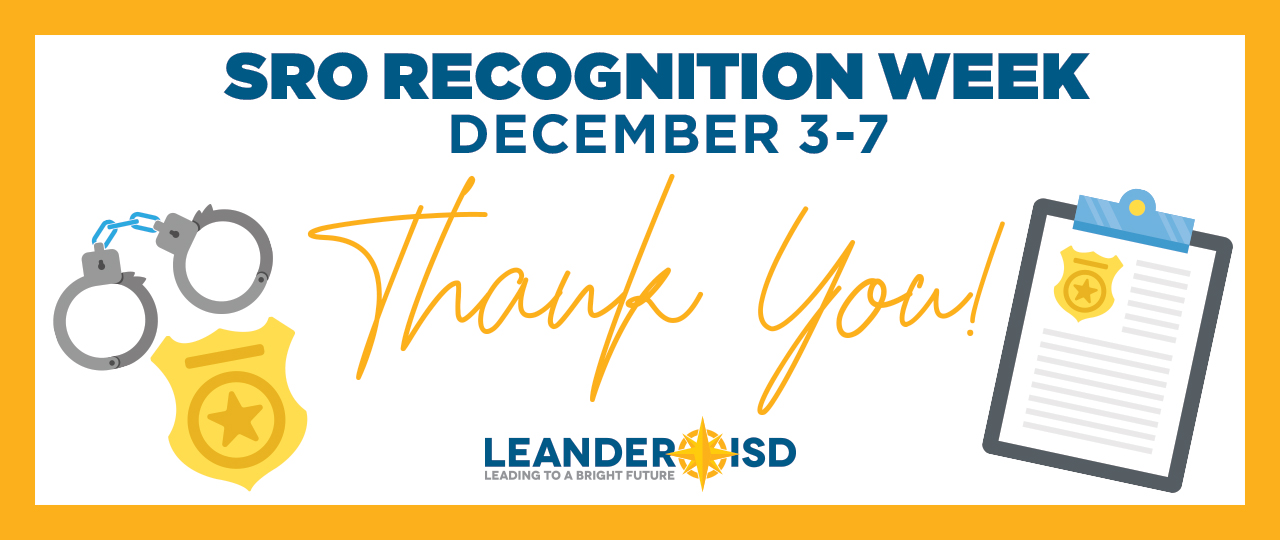 Leander ISD celebrates School Resource Officer Appreciation Week