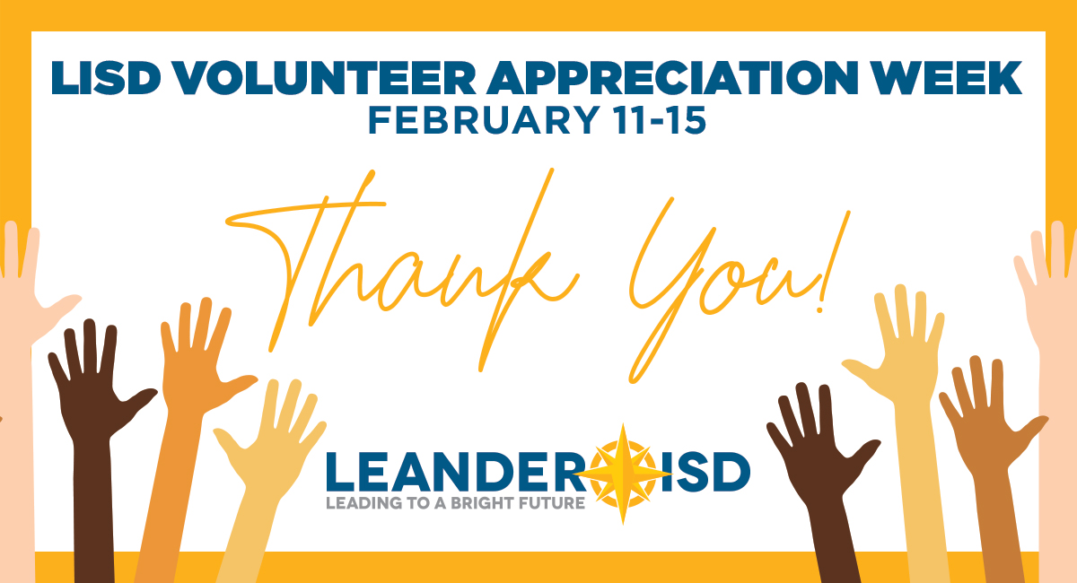 Leander ISD celebrates Volunteer Appreciation Week