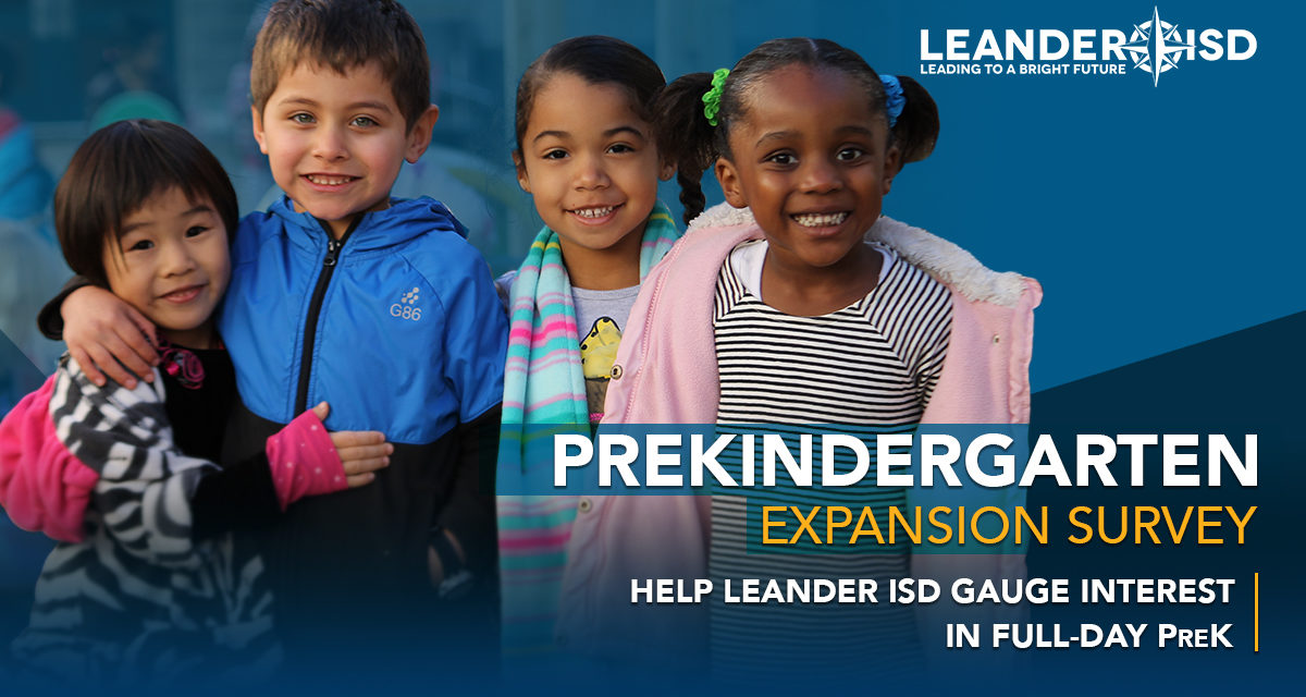 Help Leander ISD Gauge Interest in Full-Day PreK