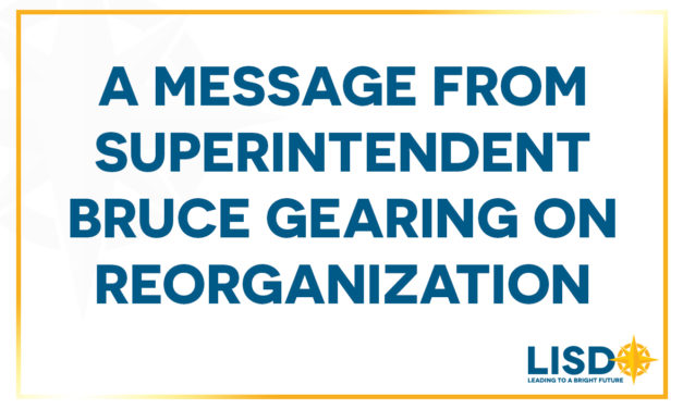 A message from Superintendent Bruce Gearing on Reorganization