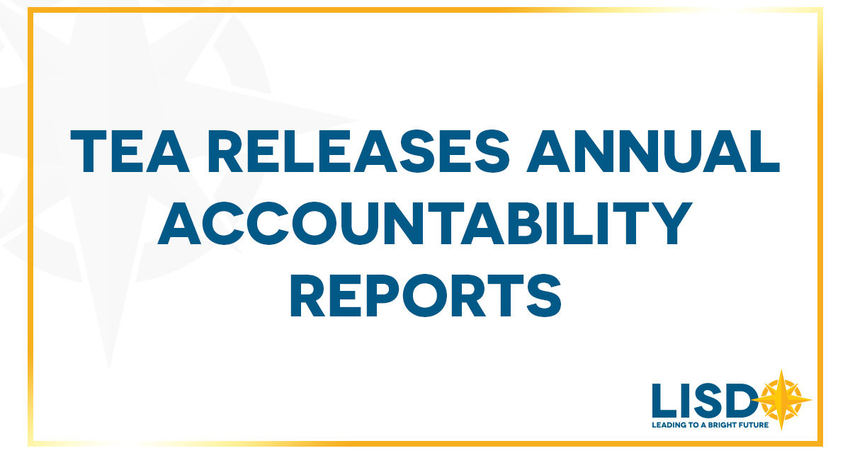 TEA Releases Annual Accountability Reports for 2021–22