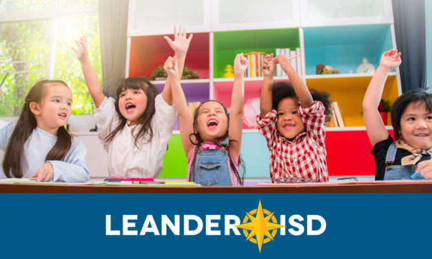 Leander ISD New-Student Registration is Now Open for the 2022–23 School Year