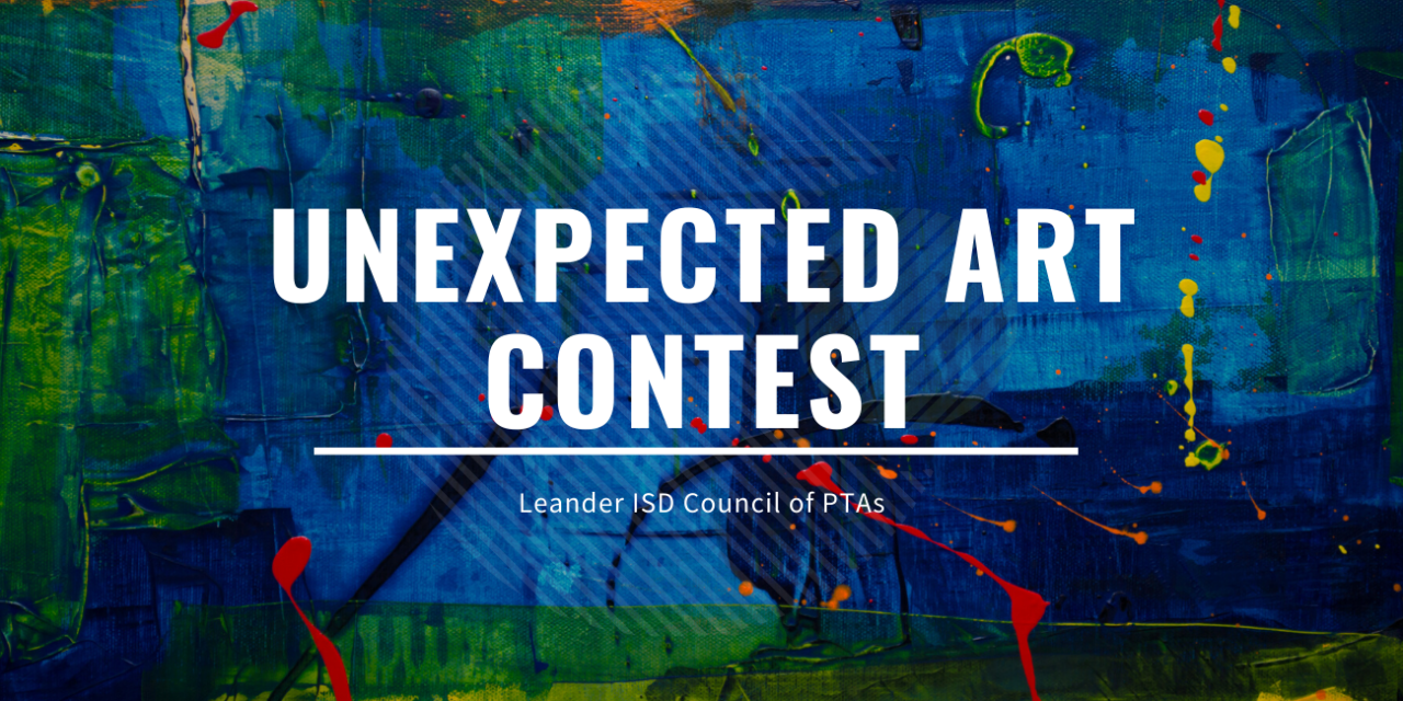 'Unexpected Art Contest' surprises with inspiring works | Leander ISD News