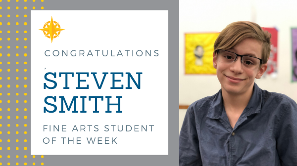 Fine Arts Student of the Week: May 22, 2020