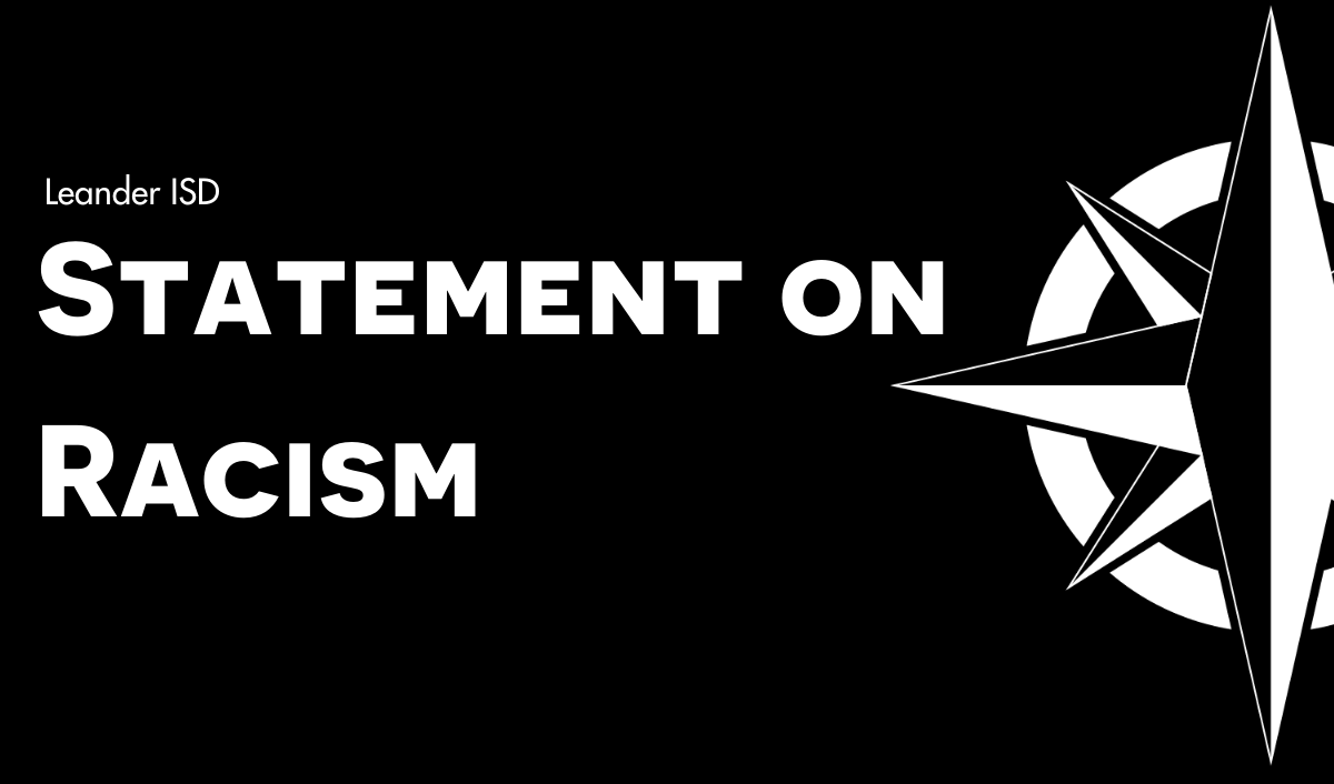 Leander ISD Statement On Racism Leander ISD News Leander ISD Statement On Racism Leander ISD News
