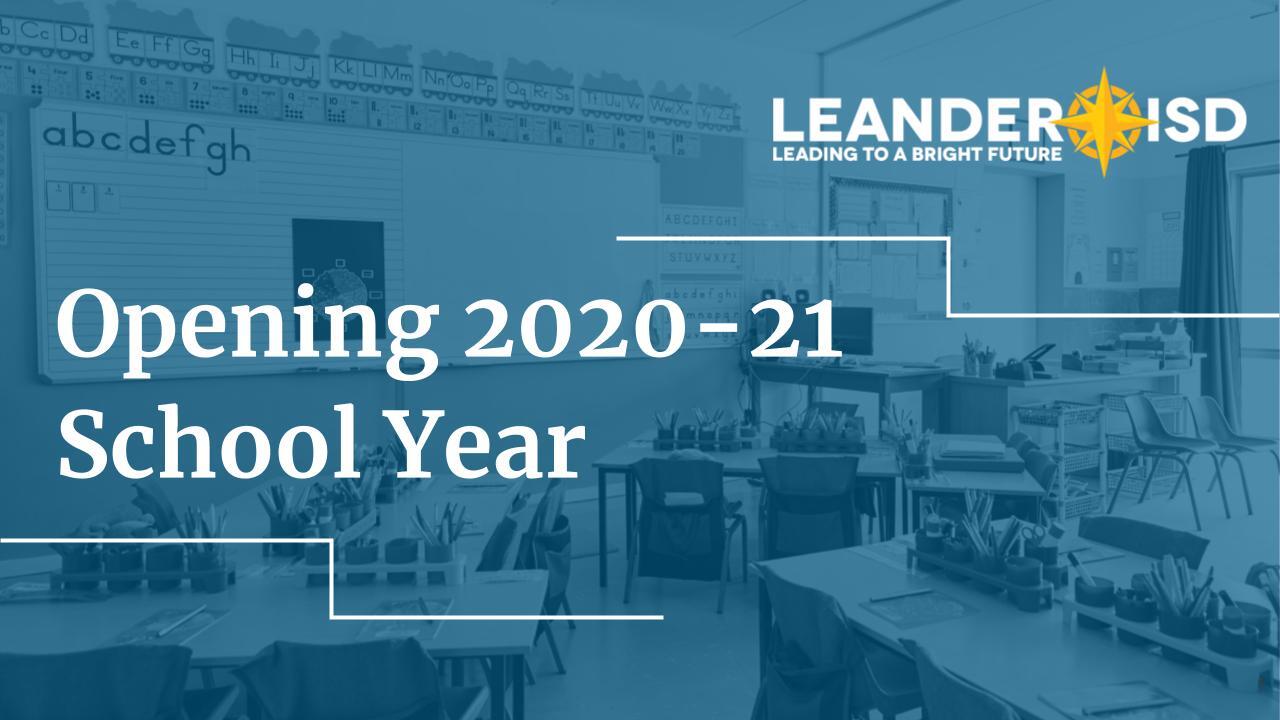 Update 3 Launch to Learning 202021 Leander ISD News