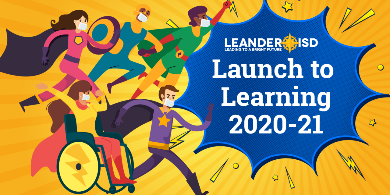 Update #5: Launch to Learning 2020-21