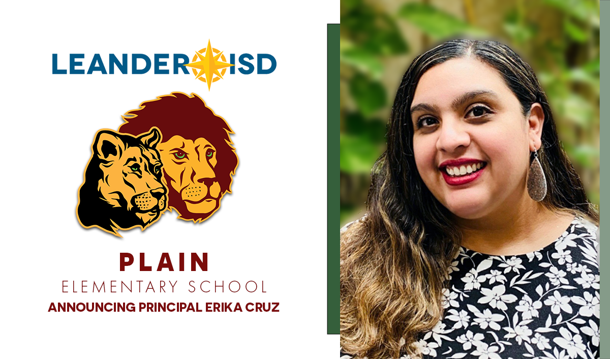 Announcing Erika Cruz as Plain Elementary School Principal Leander