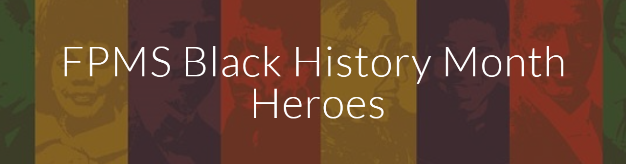 Black History Month Heroes