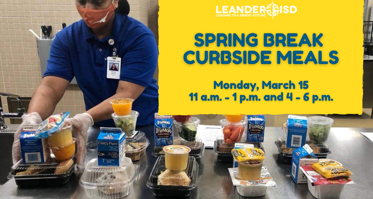 FREE Meals During Spring Break Leander ISD News