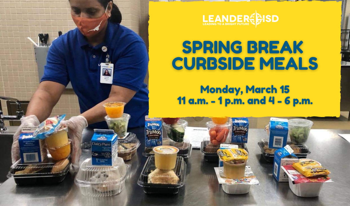 FREE Meals During Spring Break Leander ISD News