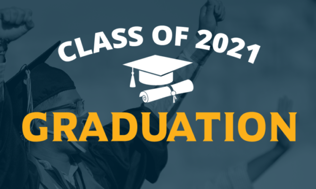 Class of 2021: Graduation Ceremony Information