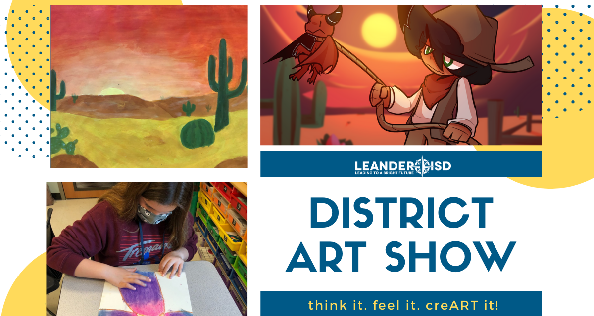 Welcome to the Leander ISD Art Show
