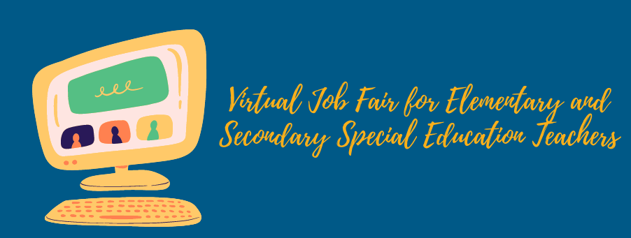 Special Education Virtual Job Fair, June 3