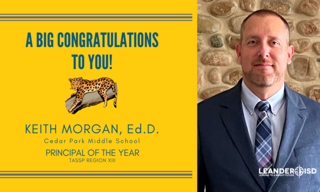 Cedar Park Middle School’s Keith Morgan Named Region 13 Middle School Principal of the Year