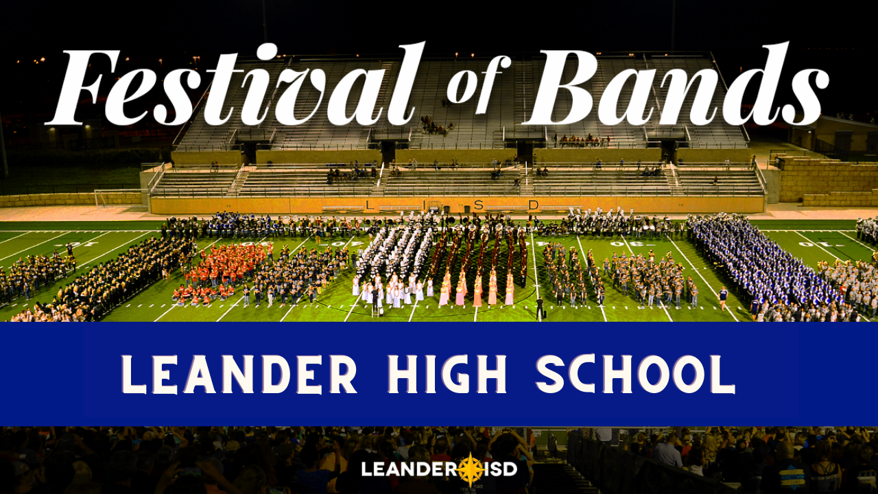 Festival Of Bands Leander High School Leander ISD News Festival Of Bands Leander High School Leander ISD News
