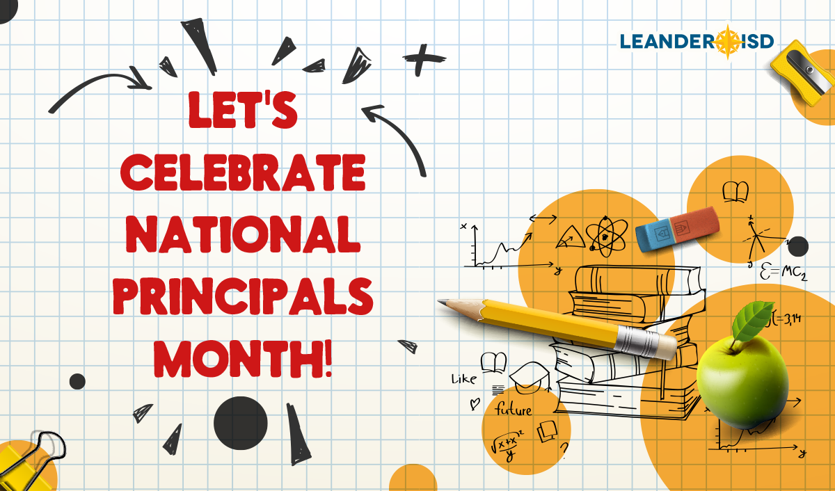 Celebrate National Principals Month Leander ISD News