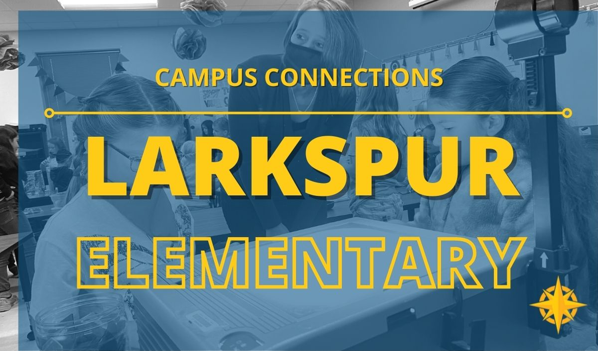 Campus Connection: Larkspur Elementary | Leander ISD News