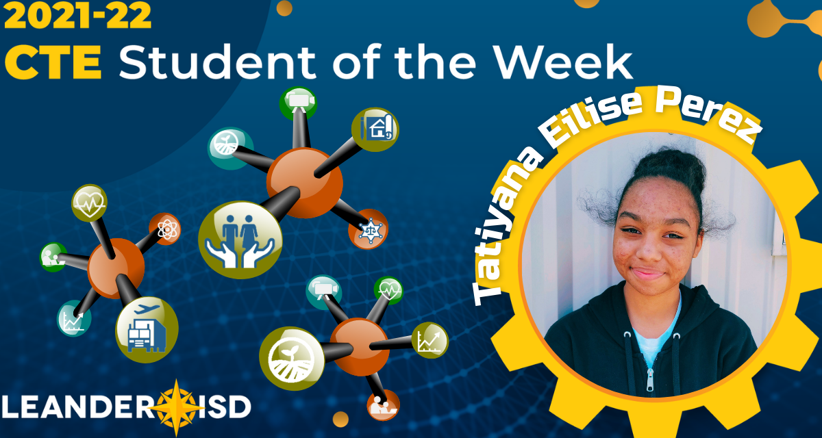CTE Student of the Week: Mar 1, 2022