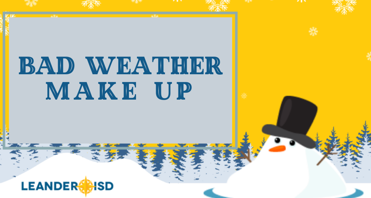 Current Academic Calendar Revised Due to Bad Weather