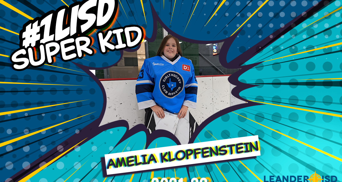 #1LISD Super Kid: April 20, 2022