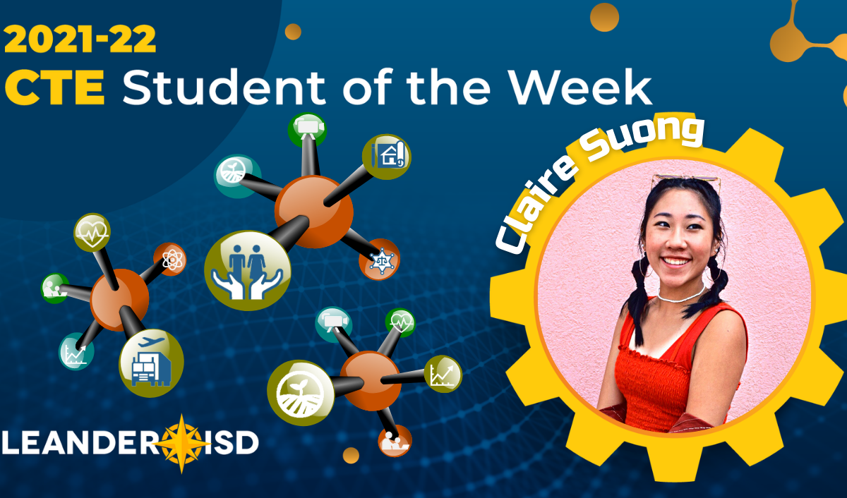 CTE Student Of The Week April 26 2022 Leander ISD News