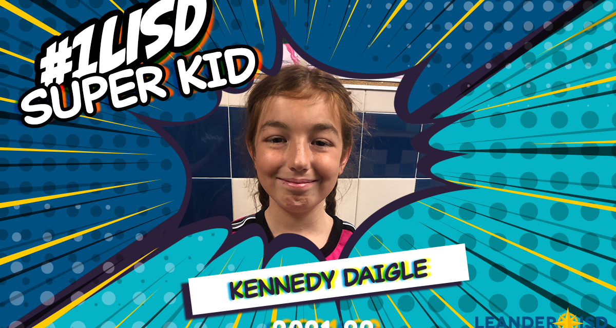 #1LISD Super Kid: April 27, 2022