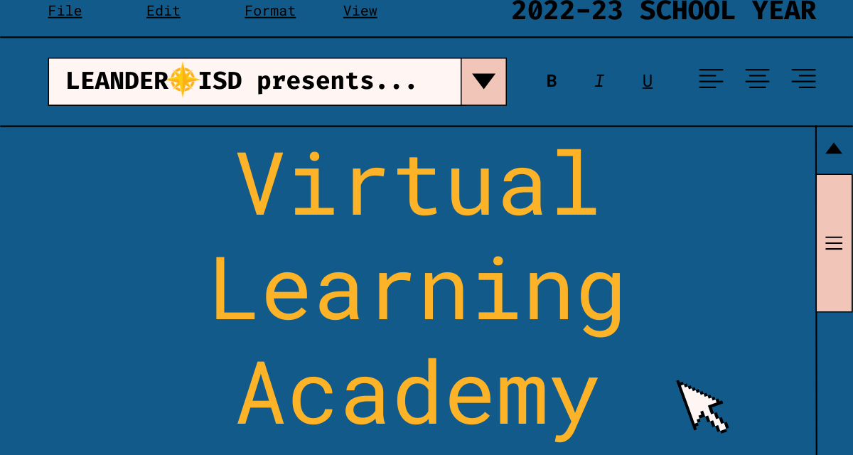 Leander ISD Announces 2022-23 Virtual Learning Academy