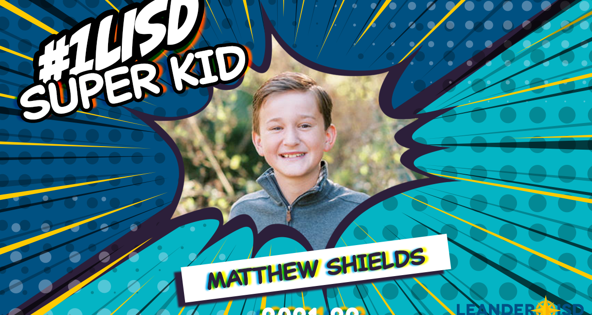 #1LISD Super Kid: May 4, 2022