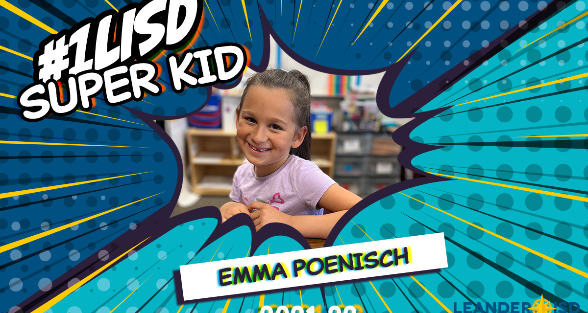 #1LISD Super Kid: May 11, 2022