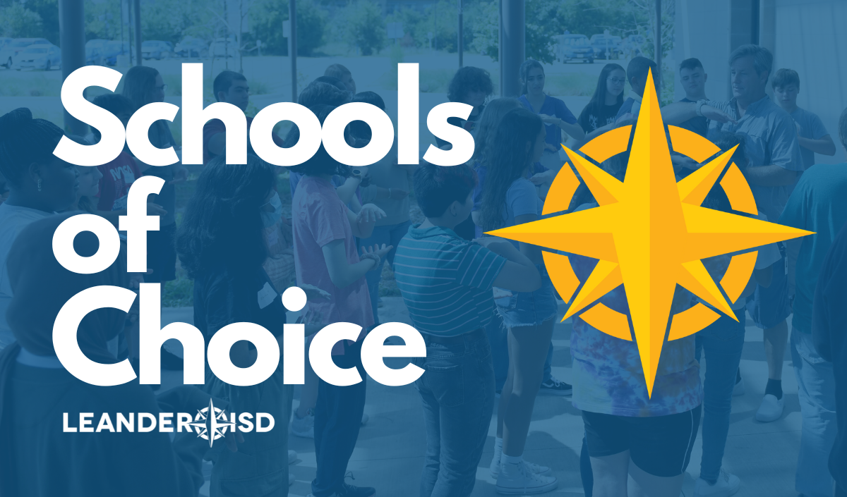 Leander ISD considers new Schools of Choice Leander ISD News