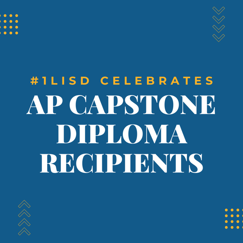#1LISD Celebrates AP Capstone Diploma Recipients
