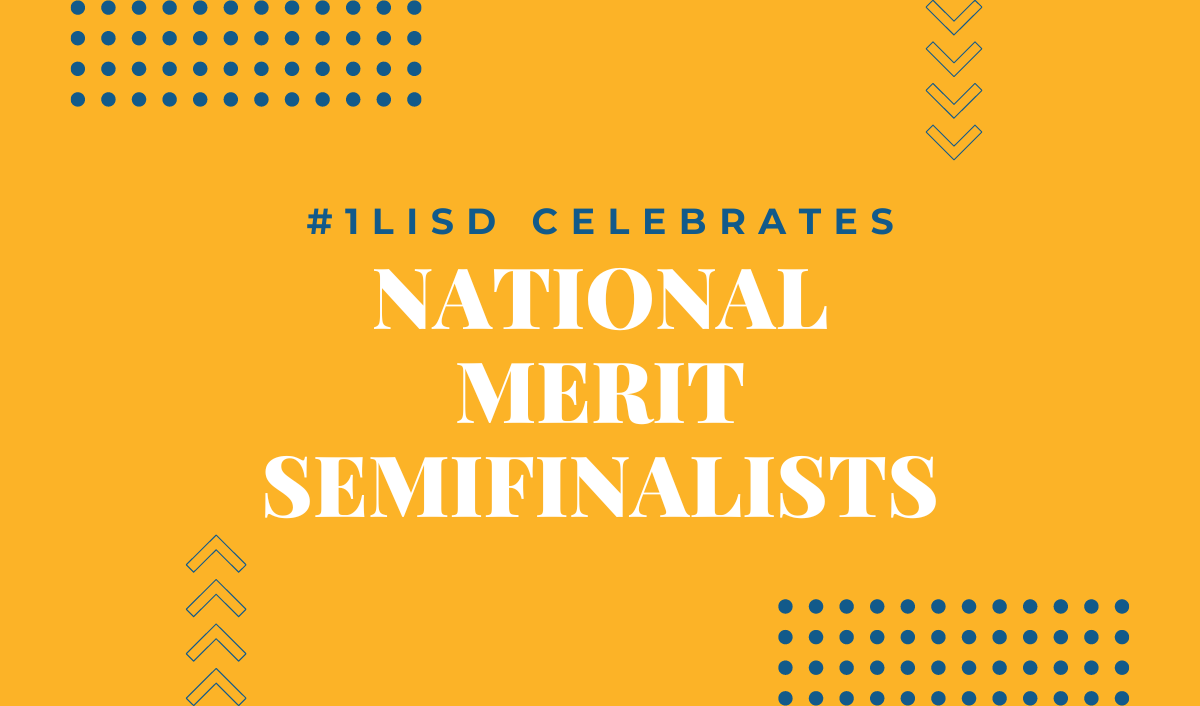 LISD Seniors Named National Merit Semifinalists Leander ISD News