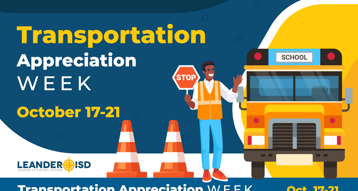 LISD Celebrates Transportation Appreciation Week Oct. 1721 Leander