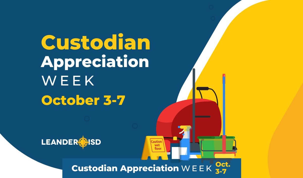 LISD Celebrates Custodian Appreciation Week October 37 Leander ISD News