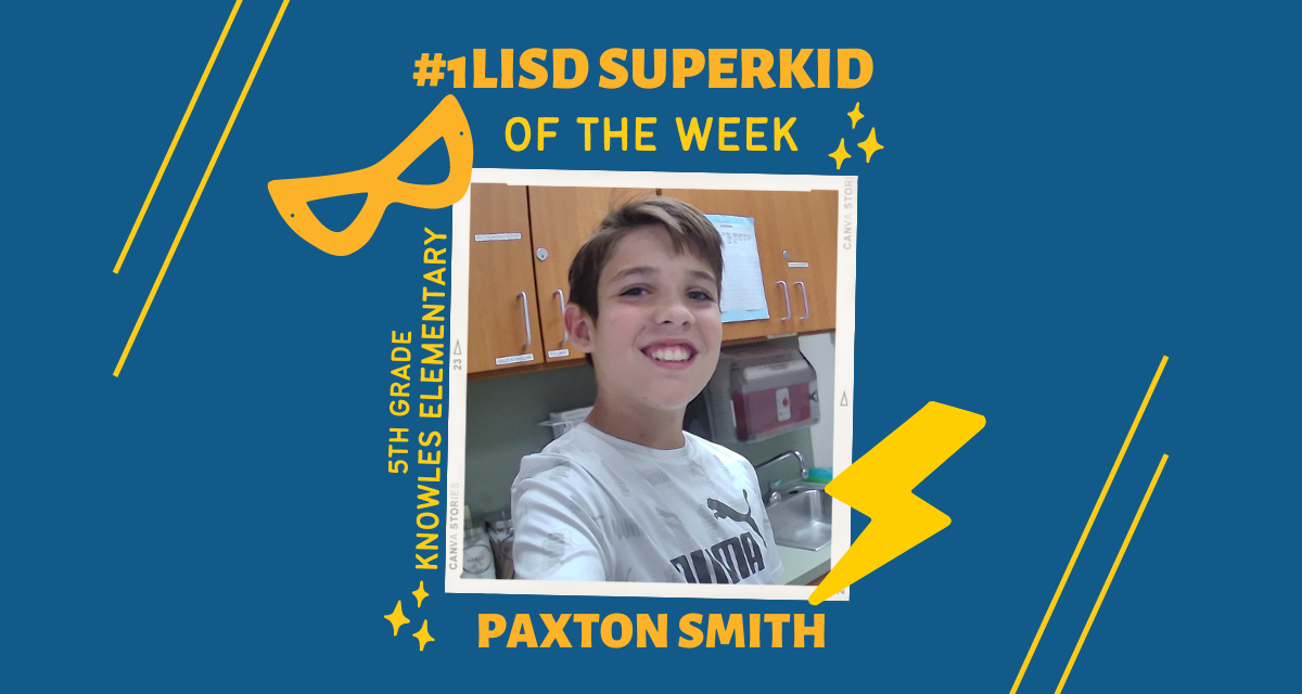 #1LISD Super Kid of the Week: Nov. 10, 2022