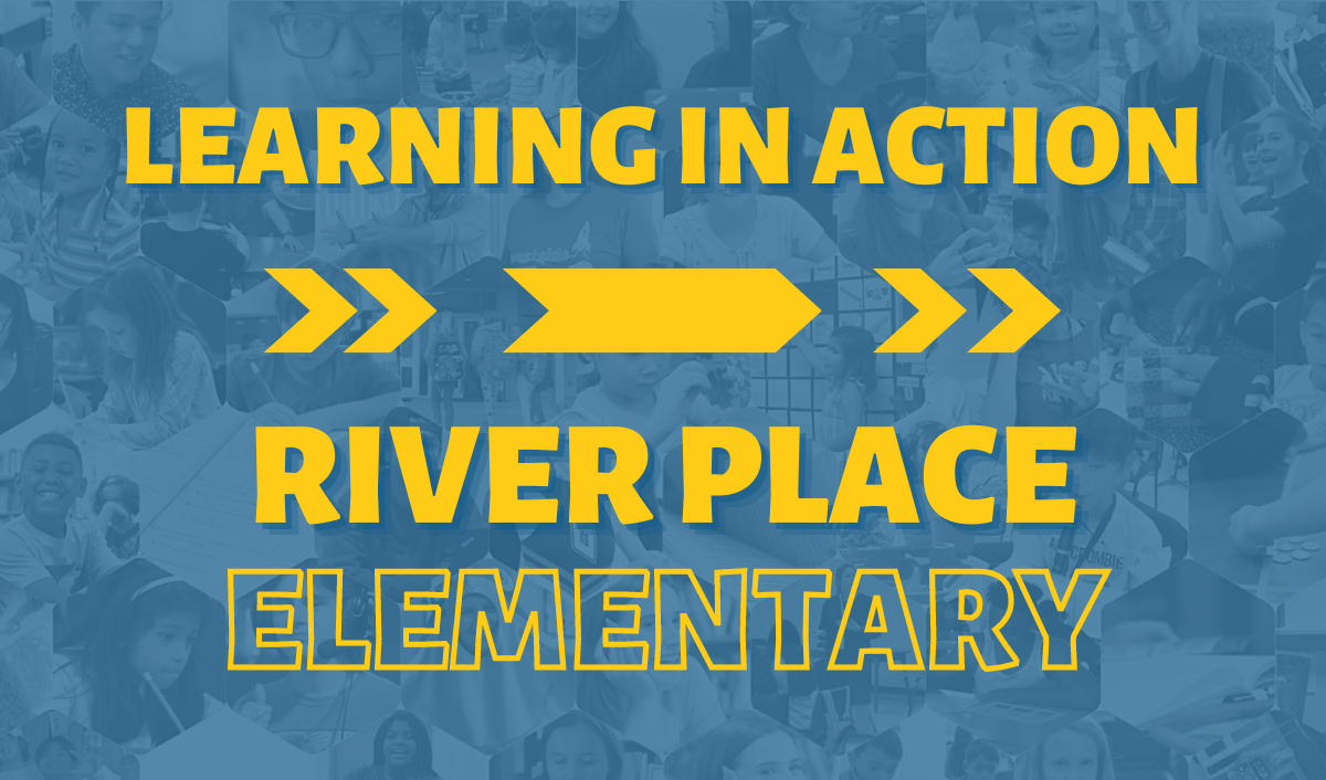 Learning in Action River Place Elementary Leander ISD News