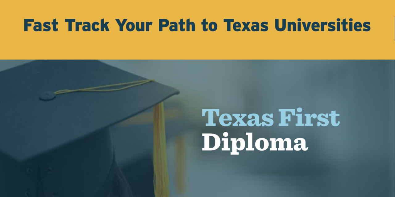 Texas First Early High School Completion Program