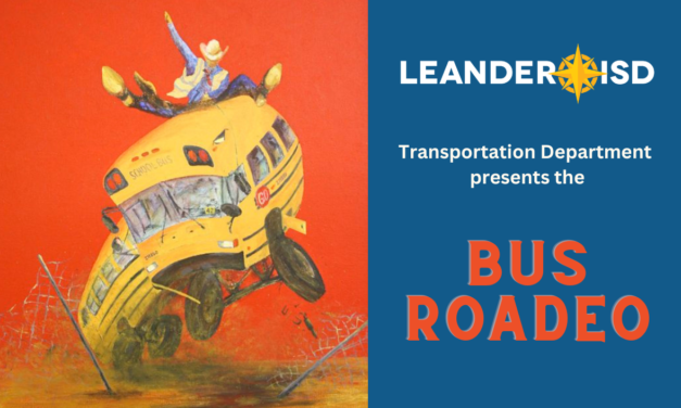 Community Invited as Bus Drivers Compete in the Leander ISD Roadeo March 4