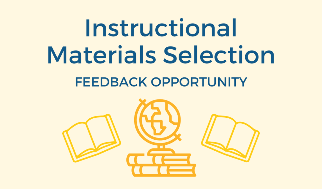 Instructional Materials Selection: Feedback Opportunity