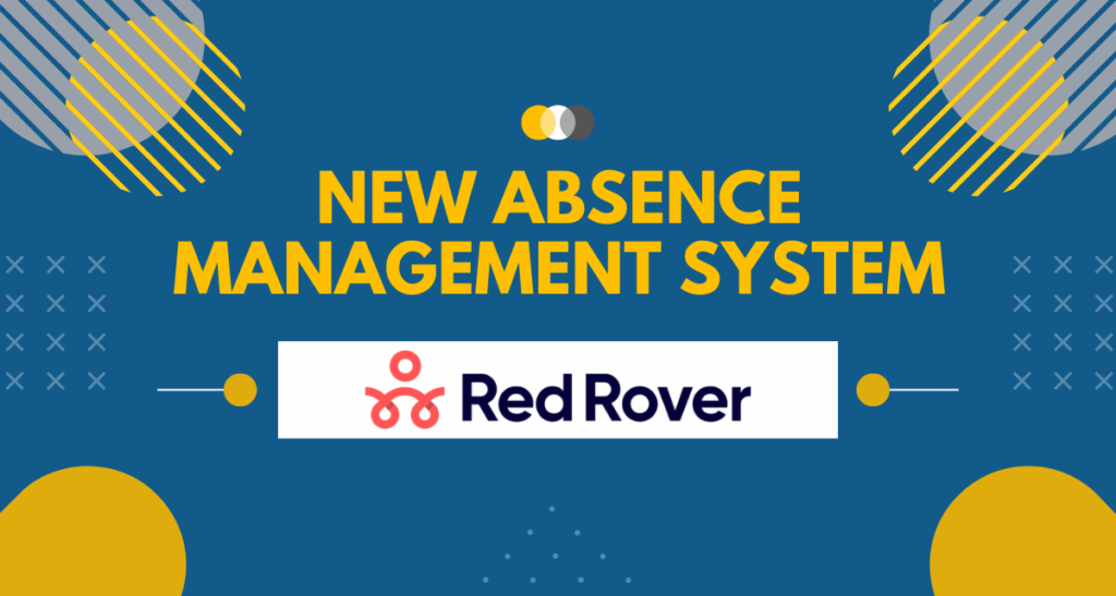 New Absence Management System: Red Rover