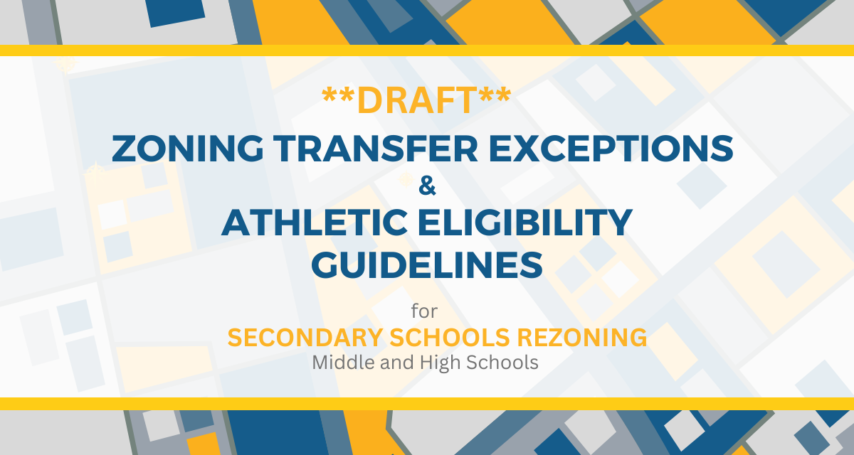 LISD Releases DRAFT of Zoning Transfer Exceptions & Athletic Eligibility Guidelines Under Secondary School Rezoning