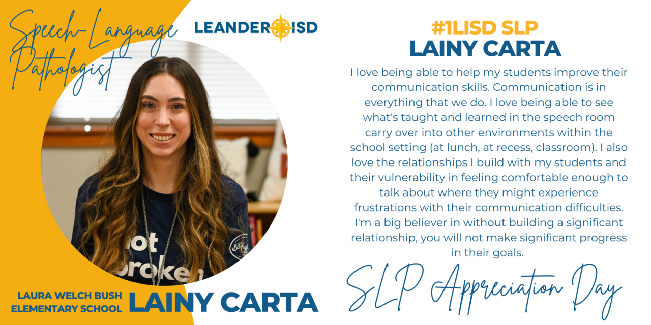 Leander ISD Celebrates SLP Appreciation Day Leander ISD News