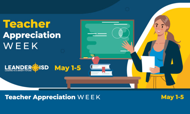 Leander ISD Celebrates Teacher Appreciation Week