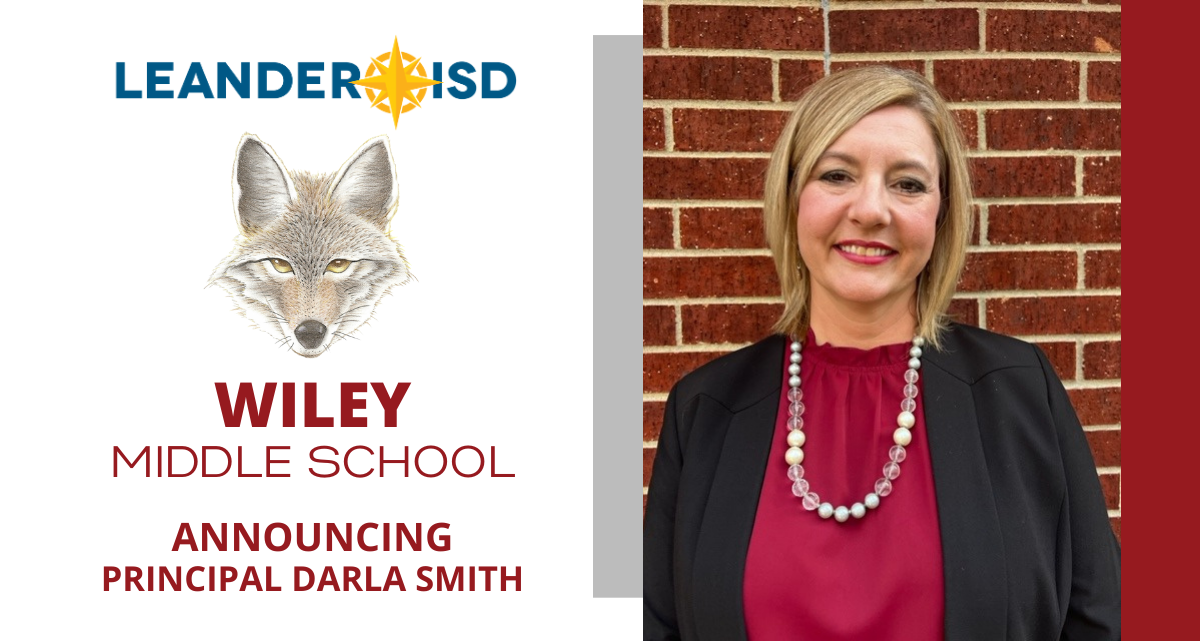 Announcing Darla Smith As Wiley Middle School Principal Leander Isd News 0274