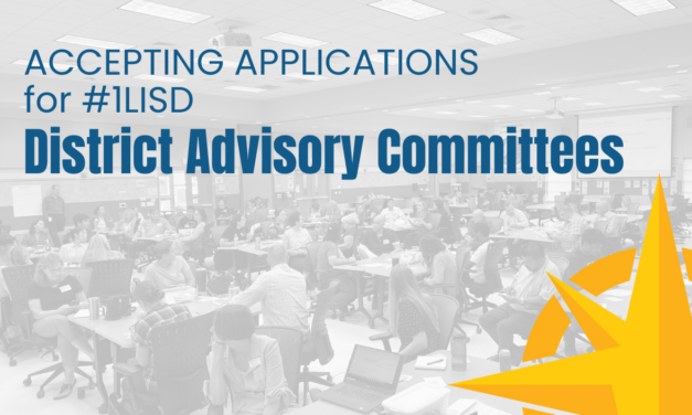 LISD’s District Advisory Committee Application Window is Now Open